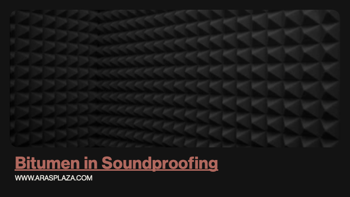 Bitumen in Soundproofing