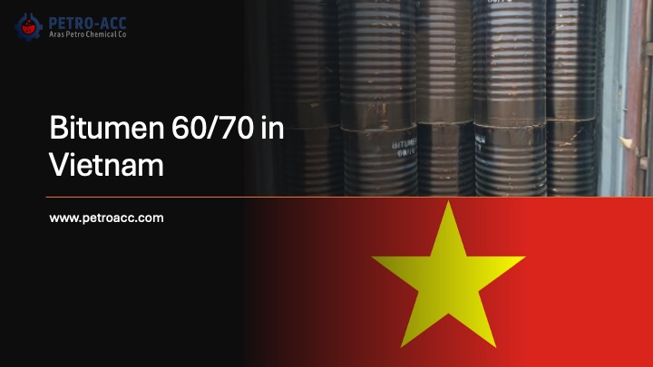 Bitumen 60/70 in Vietnam