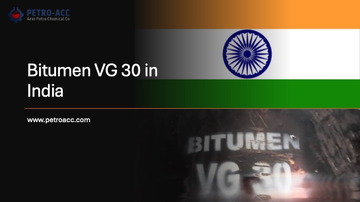 Bitumen VG 30 in India